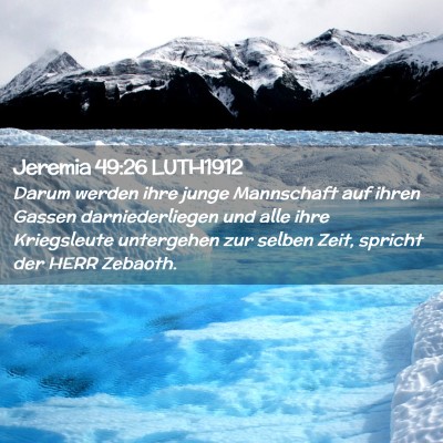 Picture 02 - Jeremia 49:26 LUTH1912 - Darum werden ihre junge Mannschaft auf ihren - Bible Verse Picture