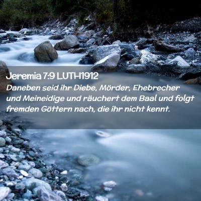 Picture 02 - Jeremia 7:9 LUTH1912 - Daneben seid ihr Diebe, Mörder, Ehebrecher und - Bible Verse Picture