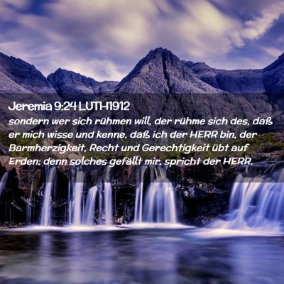 Picture 02 - Jeremia 9:24 LUTH1912 - sondern wer sich rühmen will, der rühme sich - Bible Verse Picture
