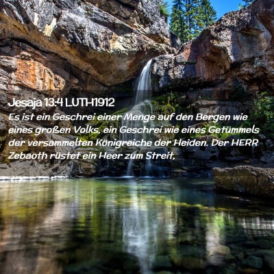 Picture 02 - Jesaja 13:4 LUTH1912 - Es ist ein Geschrei einer Menge auf den Bergen - Bible Verse Picture