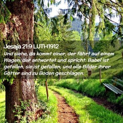 Picture 02 - Jesaja 21:9 LUTH1912 - Und siehe, da kommt einer, der fährt auf einem - Bible Verse Picture