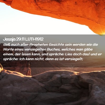 Picture 02 - Jesaja 29:11 LUTH1912 - daß euch aller Propheten Gesichte sein werden - Bible Verse Picture