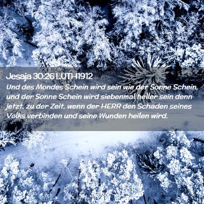 Picture 02 - Jesaja 30:26 LUTH1912 - Und des Mondes Schein wird sein wie der Sonne - Bible Verse Picture