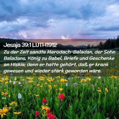 Picture 02 - Jesaja 39:1 LUTH1912 - Zu der Zeit sandte Merodach-Baladan, der Sohn - Bible Verse Picture