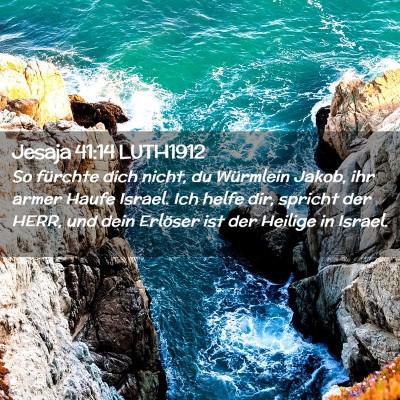 Picture 02 - Jesaja 41:14 LUTH1912 - So fürchte dich nicht, du Würmlein Jakob, ihr - Bible Verse Picture