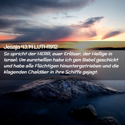 Picture 02 - Jesaja 43:14 LUTH1912 - So spricht der HERR, euer Erlöser, der Heilige - Bible Verse Picture
