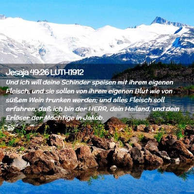 Picture 02 - Jesaja 49:26 LUTH1912 - Und ich will deine Schinder speisen mit ihrem - Bible Verse Picture