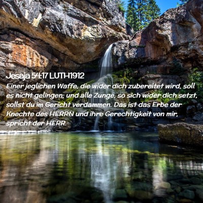 Picture 02 - Jesaja 54:17 LUTH1912 - Einer jeglichen Waffe, die wider dich zubereitet - Bible Verse Picture