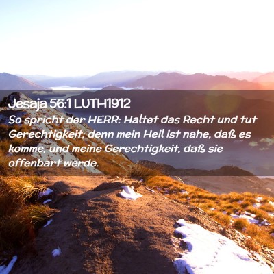 Picture 02 - Jesaja 56:1 LUTH1912 - So spricht der HERR: Haltet das Recht und tut - Bible Verse Picture