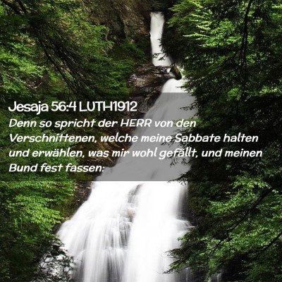 Picture 02 - Jesaja 56:4 LUTH1912 - Denn so spricht der HERR von den Verschnittenen, - Bible Verse Picture