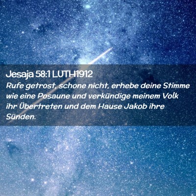 Picture 02 - Jesaja 58:1 LUTH1912 - Rufe getrost, schone nicht, erhebe deine Stimme - Bible Verse Picture