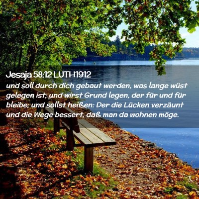 Picture 02 - Jesaja 58:12 LUTH1912 - und soll durch dich gebaut werden, was lange - Bible Verse Picture