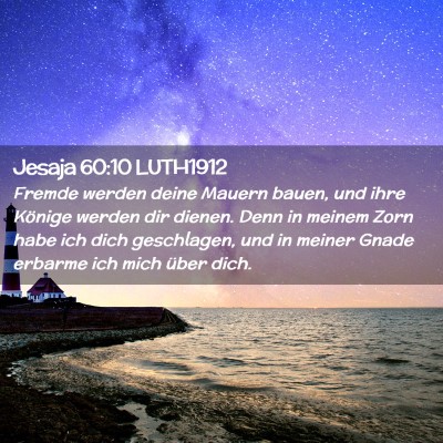 Picture 02 - Jesaja 60:10 LUTH1912 - Fremde werden deine Mauern bauen, und ihre - Bible Verse Picture