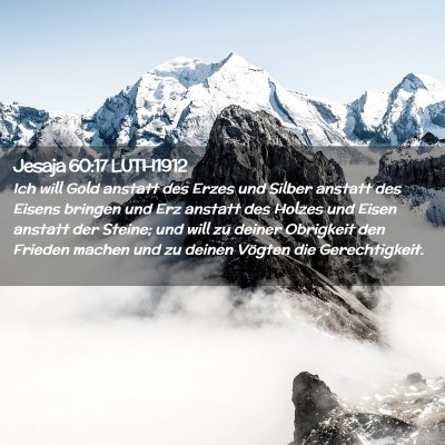 Picture 02 - Jesaja 60:17 LUTH1912 - Ich will Gold anstatt des Erzes und Silber - Bible Verse Picture