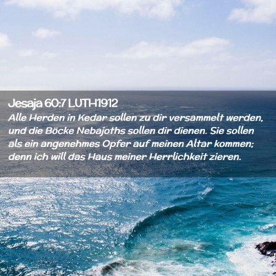 Picture 02 - Jesaja 60:7 LUTH1912 - Alle Herden in Kedar sollen zu dir versammelt - Bible Verse Picture