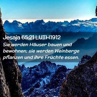 Picture 02 - Jesaja 65:21 LUTH1912 - Sie werden Häuser bauen und bewohnen; sie werden - Bible Verse Picture