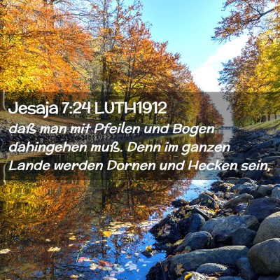 Picture 02 - Jesaja 7:24 LUTH1912 - daß man mit Pfeilen und Bogen dahingehen muß. - Bible Verse Picture
