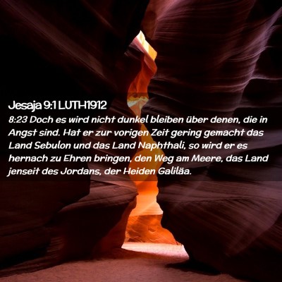 Picture 02 - Jesaja 9:1 LUTH1912 - 8:23 Doch es wird nicht dunkel bleiben über - Bible Verse Picture