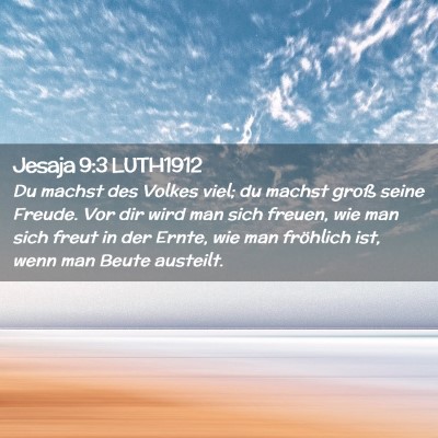 Picture 02 - Jesaja 9:3 LUTH1912 - Du machst des Volkes viel; du machst groß seine - Bible Verse Picture