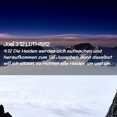 Picture 02 - Joel 3:12 LUTH1912 - 4:12 Die Heiden werden sich aufmachen und - Bible Verse Picture