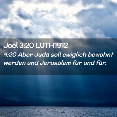 Picture 02 - Joel 3:20 LUTH1912 - 4:20 Aber Juda soll ewiglich bewohnt werden und - Bible Verse Picture