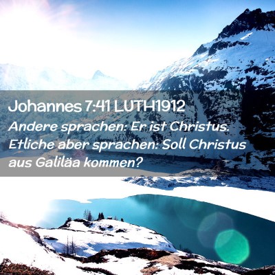 Picture 02 - Johannes 7:41 LUTH1912 - Andere sprachen: Er ist Christus. Etliche aber - Bible Verse Picture