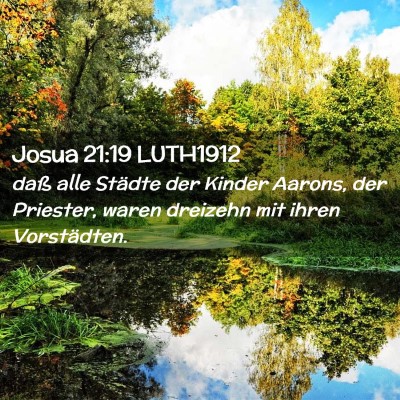 Picture 02 - Josua 21:19 LUTH1912 - daß alle Städte der Kinder Aarons, der - Bible Verse Picture