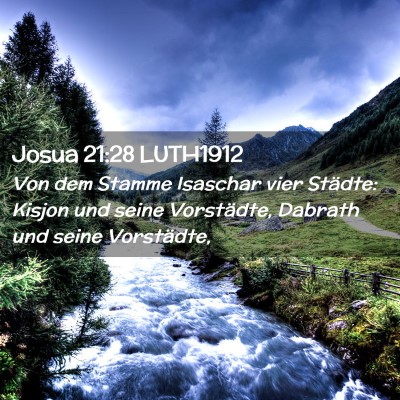 Picture 02 - Josua 21:28 LUTH1912 - Von dem Stamme Isaschar vier Städte: Kisjon und - Bible Verse Picture