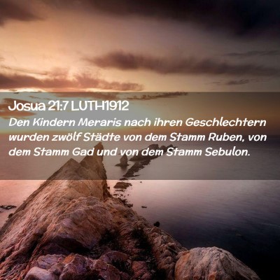 Picture 02 - Josua 21:7 LUTH1912 - Den Kindern Meraris nach ihren Geschlechtern - Bible Verse Picture