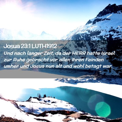 Picture 02 - Josua 23:1 LUTH1912 - Und nach langer Zeit, da der HERR hatte Israel - Bible Verse Picture