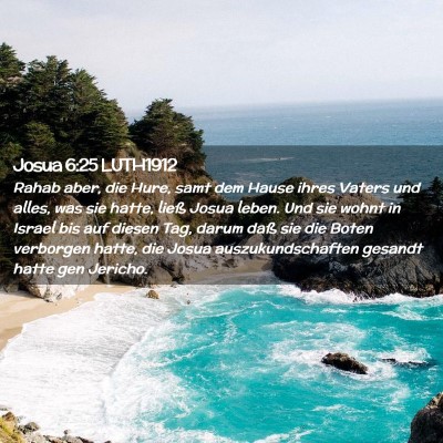 Picture 02 - Josua 6:25 LUTH1912 - Rahab aber, die Hure, samt dem Hause ihres Vaters - Bible Verse Picture