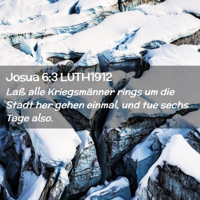 Picture 02 - Josua 6:3 LUTH1912 - Laß alle Kriegsmänner rings um die Stadt her - Bible Verse Picture