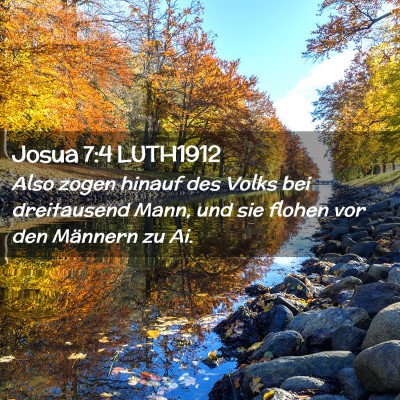 Picture 02 - Josua 7:4 LUTH1912 - Also zogen hinauf des Volks bei dreitausend Mann, - Bible Verse Picture