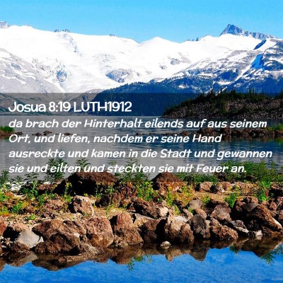 Picture 02 - Josua 8:19 LUTH1912 - da brach der Hinterhalt eilends auf aus seinem - Bible Verse Picture
