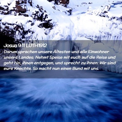 Picture 02 - Josua 9:11 LUTH1912 - Darum sprachen unsere Ältesten und alle - Bible Verse Picture