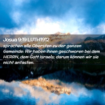 Picture 02 - Josua 9:19 LUTH1912 - sprachen alle Obersten zu der ganzen Gemeinde: - Bible Verse Picture