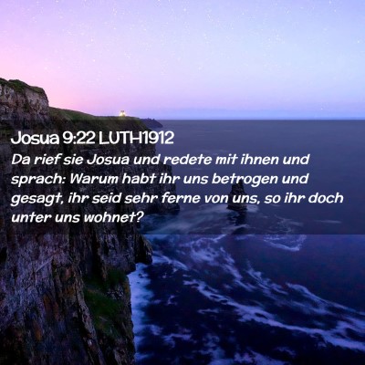 Picture 02 - Josua 9:22 LUTH1912 - Da rief sie Josua und redete mit ihnen und - Bible Verse Picture