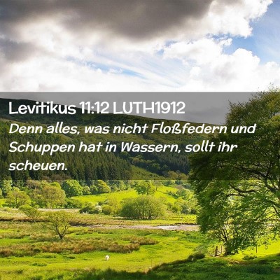 Picture 02 - Levitikus 11:12 LUTH1912 - Denn alles, was nicht Floßfedern und Schuppen - Bible Verse Picture