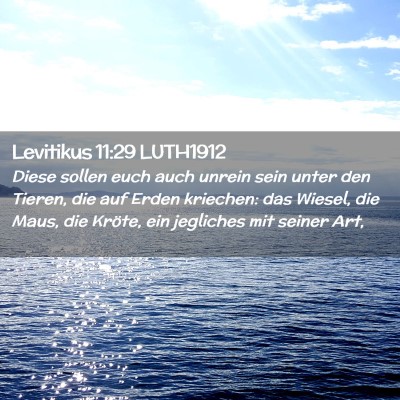 Picture 02 - Levitikus 11:29 LUTH1912 - Diese sollen euch auch unrein sein unter den - Bible Verse Picture
