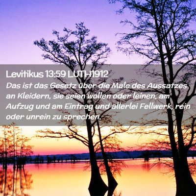 Picture 02 - Levitikus 13:59 LUTH1912 - Das ist das Gesetz über die Male des Aussatzes - Bible Verse Picture