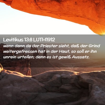 Picture 02 - Levitikus 13:8 LUTH1912 - wenn dann da der Priester sieht, daß der Grind - Bible Verse Picture