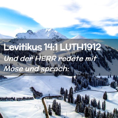 Picture 02 - Levitikus 14:1 LUTH1912 - Und der HERR redete mit Mose und - Bible Verse Picture