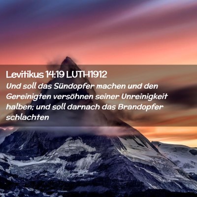 Picture 02 - Levitikus 14:19 LUTH1912 - Und soll das Sündopfer machen und den - Bible Verse Picture