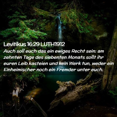 Picture 02 - Levitikus 16:29 LUTH1912 - Auch soll euch das ein ewiges Recht sein: am - Bible Verse Picture
