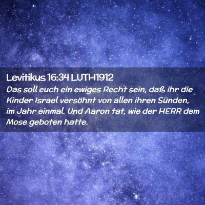Picture 02 - Levitikus 16:34 LUTH1912 - Das soll euch ein ewiges Recht sein, daß ihr die - Bible Verse Picture