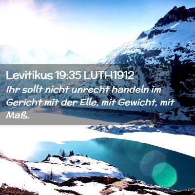 Picture 02 - Levitikus 19:35 LUTH1912 - Ihr sollt nicht unrecht handeln im Gericht mit - Bible Verse Picture