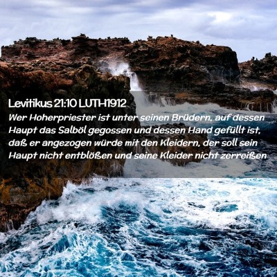 Picture 02 - Levitikus 21:10 LUTH1912 - Wer Hoherpriester ist unter seinen Brüdern, auf - Bible Verse Picture