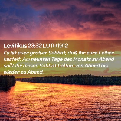 Picture 02 - Levitikus 23:32 LUTH1912 - Es ist euer großer Sabbat, daß ihr eure Leiber - Bible Verse Picture