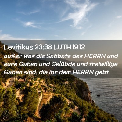 Picture 02 - Levitikus 23:38 LUTH1912 - außer was die Sabbate des HERRN und eure Gaben - Bible Verse Picture