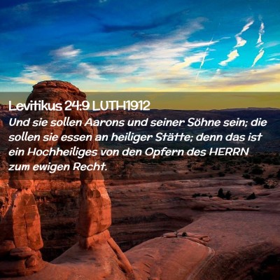 Picture 02 - Levitikus 24:9 LUTH1912 - Und sie sollen Aarons und seiner Söhne sein; die - Bible Verse Picture